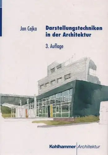 Buch: Darstellungstechniken in der Architektur, Cejka, Jan, 1999, Kohlhammer