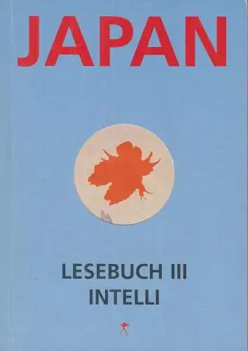 Buch: Japan-Lesebuch 3, Richter, Steffi (Hrsg.), Intelli, 1998, konkursbuchverl.