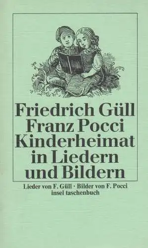 Buch: Kinderheimat in Liedern und Bildern. Güll / Pocci, 1975, Insel Verlag