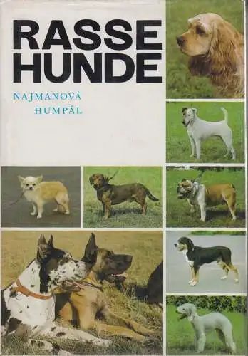 Buch: Rassehunde, Humpal, Najmanova. 1982, Deutscher Landwirtschaftsverlag