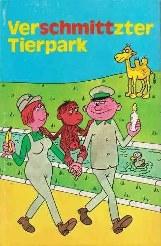 Buch: Verschmittzter Tierpark, Schmitt, Erich. 1976, Berlin Information