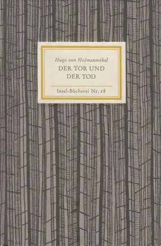 Insel-Bücherei 28, Der Tor und der Tod, Hofmannsthal, Hugo von. 1989