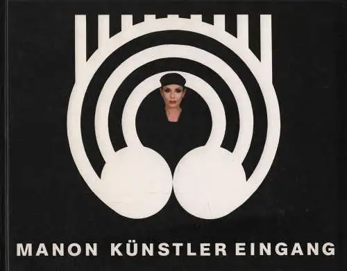 Ausstellungskatalog: Künstler Eingang, Manon, 1990, Benteli Verlag, sehr gut