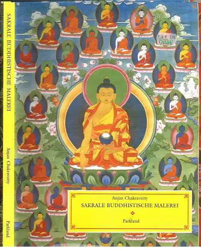 Buch: Sakrale buddhistische Malerei, Chakraverty, Anjan, 1998, Parkland Verlag