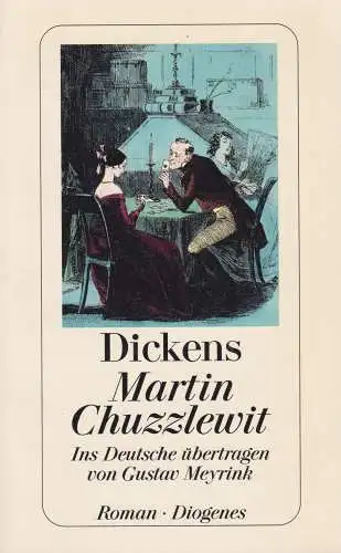 Buch: Martin Chuzzlewit, Dickens, Charles, 1998, Diogenes, Roman