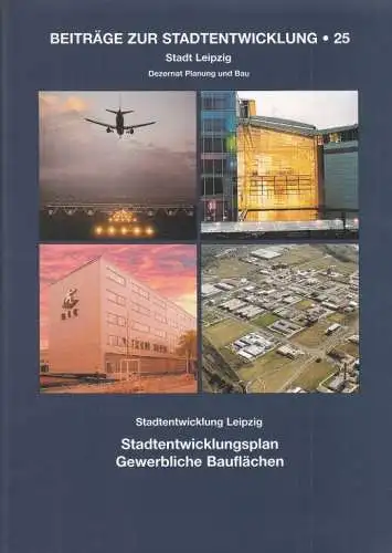 Buch: Stadtentwicklung Leipzig. Stadtentwicklungsplan Gewerbliche... Hümmeler