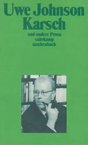 Buch: Karsch, und andere Prosa, Johnson, Uwe. St, 1990, Suhrkamp Verlag