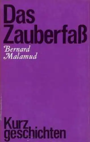 Buch: Das Zauberfaß, Malamud, Bernard. 1977, Verlag Volk und Welt