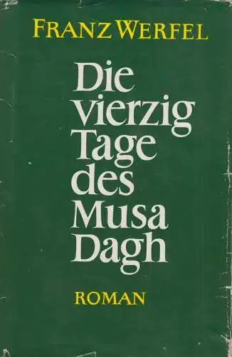 Buch: Die vierzig Tage des Musa Dagh, Werfel, Franz. 1964, Aufbau Verlag, 300397