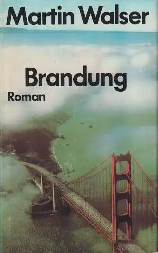 Buch: Brandung. Walser, Martin, 1986, Aufbau Verlag, gebraucht, gut