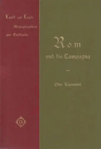 Buch: Rom und die Campagna, Kaemmel, Otto. Land und Leute, 1902, gebraucht, gut