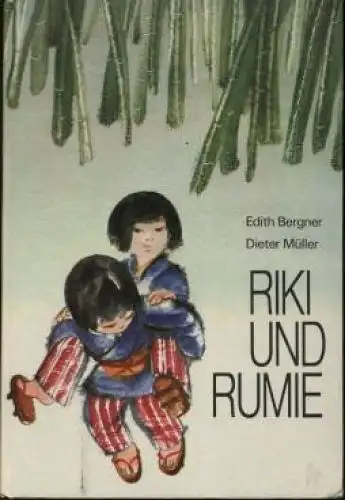 Buch: Riki und Rumie, Bergner, Edith. 1982, Der Kinderbuchverlag, gebraucht, gut