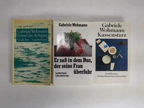 7 Bücher Gabriele Wohmann, Piper / Luchterhand, Kassensturz, Grund zur Aufregung