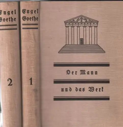 Buch: Goethe, Engel, Eduard, 2 Bände, 1909, Der Mann und das Werk