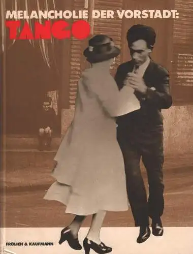 Buch: Melancholie der Vorstadt: Tango, Haerdter, Michael u.a., 1982, gut
