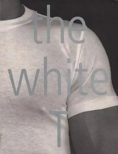 Buch: The White T, Harris, Alice, 1996, Harper Style, gebraucht, sehr gut