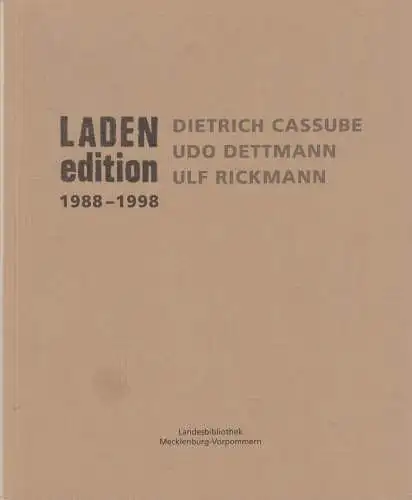 Buch: Laden edition 1988 - 1998, Cassube, Dietrich, u.a., 2009