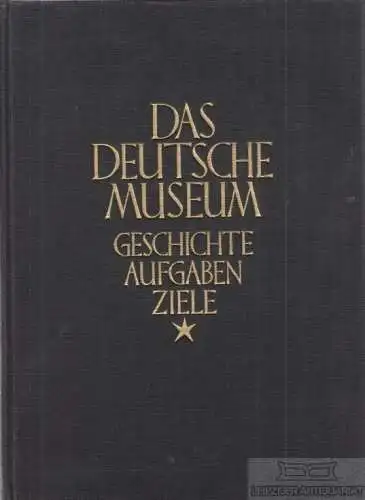 Buch: Das Deutsche Museum, Matschoss, Conrad. 1925, VDI-Verlag, gebraucht, gut