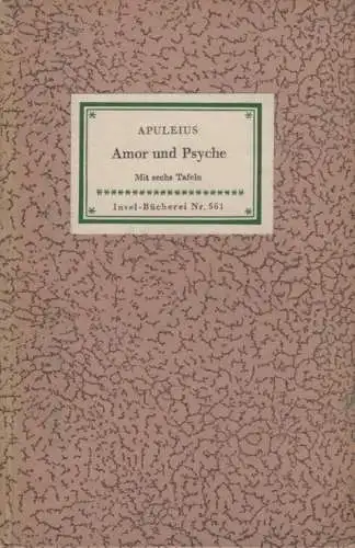 Insel-Bücherei 561, Amor und Psyche, Apuleius. 1955, Insel-Verlag