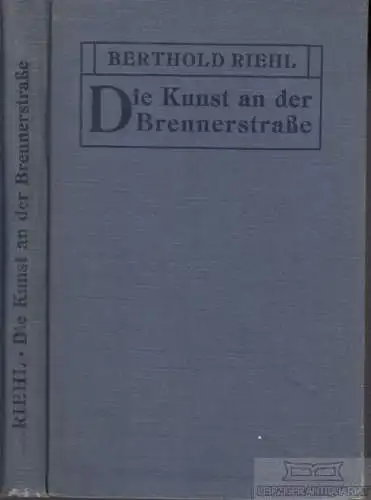 Buch: Die Kunst an der Brennerstraße, Riehl, Berthold. 1908