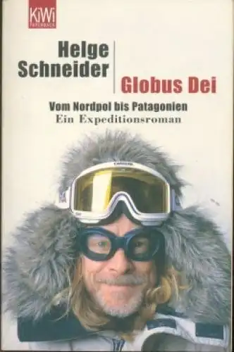 Buch: Globus Dei, Schneider, Helge. KiWi Paperback, 2005, gebraucht, gut