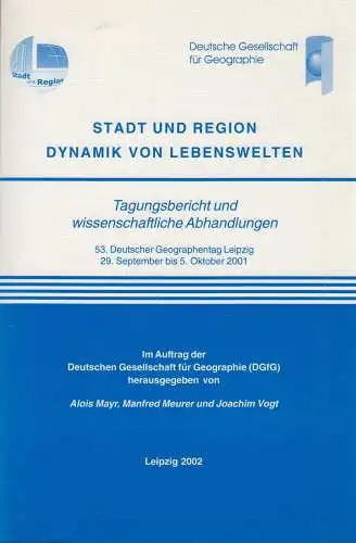 Buch: Stadt und Region. Dynamik von Lebenswelten, Mayr, Alois, 2002, gebraucht