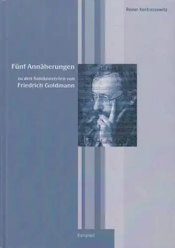 Buch: Fünf Annäherungen, Kontressowitz, Reiner, 2014, Kamprad Verlag, gebraucht