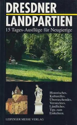 Buch: Dresdner Landpartien, Mundus, Doris, 1997, Messeverlag, 15 Tages-Ausflüge