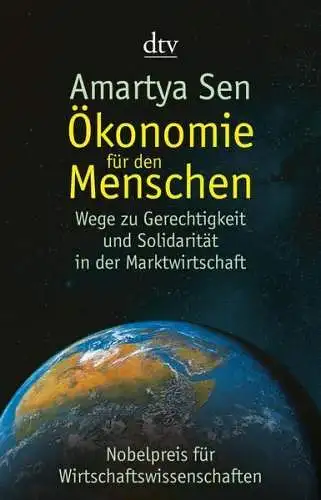 Buch: Ökonomie für den Menschen. Sen Amartya, 2002, dtv, gebraucht, sehr gut