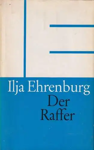 Buch: Der Raffer. Ehrenburg, Ilja, 1979, Verlag Volk und Welt, gebraucht, gut