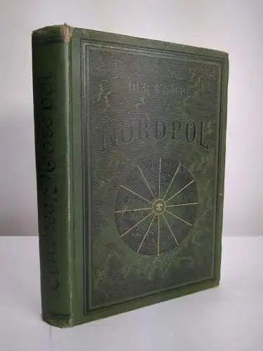 Buch: Der Kampf um den Nordpol, Richard Andree, 1889, Velhagen & Klasing