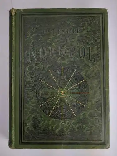 Buch: Der Kampf um den Nordpol, Richard Andree, 1889, Velhagen & Klasing