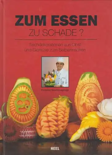 Buch: Zum Essen zu schade? Narahenapitage, Premalal, 2000, Heel Verlag