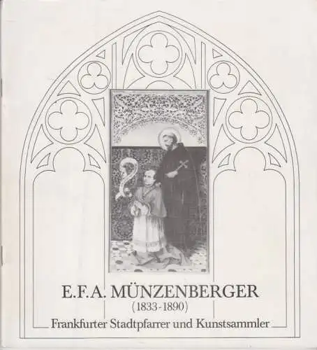 Buch: E.F.A. Münzenberger (1833-1890), Hefele, Gabriel. 1990, Dommuseum