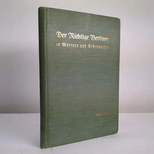 Buch: Der richtige Berliner in Wörtern und Redensarten, Hans Meyer, 1904
