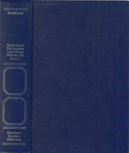Buch: Maria Stuart, Die Jungfrau von Orleans, Wilhelm Tell, Semele, 1978, Wiener