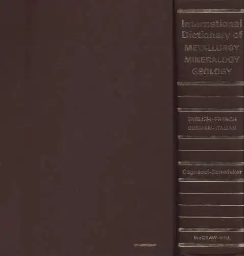 Buch: International Dictionary of Metallurgy - Minerlaogy - Geology, 1970,