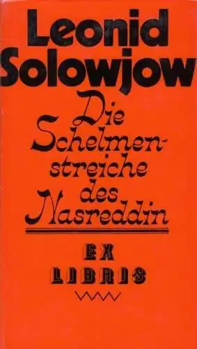 Buch: Die Schelmenstreiche des Nasreddin, Solowjow, Leonid. Ex libris, 1986