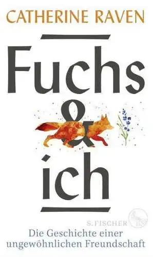 Buch: Fuchs und ich, Raven, Catherine, 2021, S. Fischer, gebraucht, sehr gut