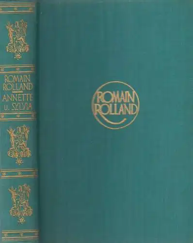 Buch: Annette und Sylvia. Rolland, Romain, Verzauberte Seele, 1923, Kurt Wolff