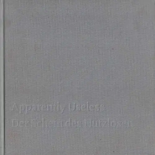 Ausstellungskatalog: Der Schein des Nutzlosen, Bidlingmaier, Werner, 2008, Orbit