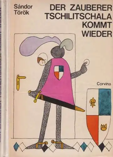 Buch: Der Zauberer Tschilitschala kommt wieder, Török, Sandor, 1970, Corvina