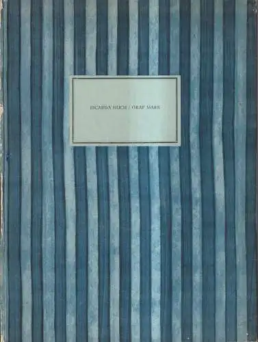 Buch: Graf Mark und die Prinzessin von Nassau-Usingen, Huch, Ricarda. 1925