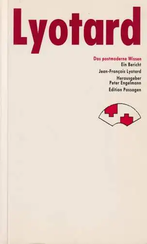 Buch: Das postmoderne Wissen, Lyotard, Jean-Francois, 1999, Passagen Verlag