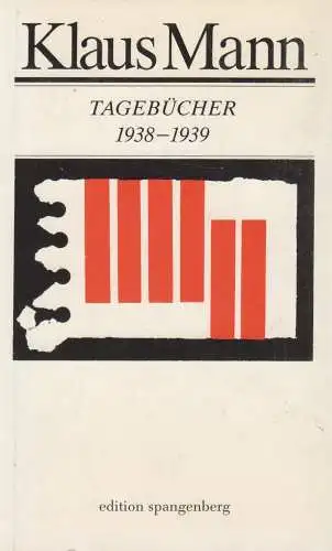 Buch: Tagebücher 1938-1939, Mann, Klaus. 1990, Edition Spangenberg Verlag