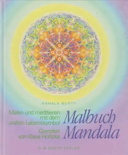 Buch: Malbuch Mandala. Murty, K. / Holitzka, K., 1996, O. W. Barth Verlag