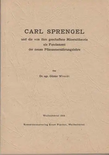 Buch: Carl Sprengel und die von ihm geschaffene Mineraltheorie als Fundament der