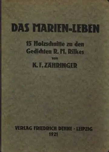 Graphikmappe: Das Marien-Leben, 1921, Dehne, 15 Holzschnitte zu R. M. Rilke, gut