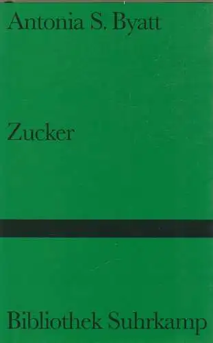 Buch: Zucker, Byatt, Antonia, 1995, Suhrkamp, Erzählung, gebraucht, gut