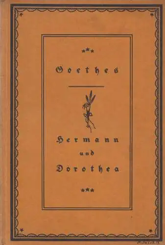 Buch: Hermann und Dorothea. Goethe, J. W. v., 1913, G. Grote'sche Verlagsbuchhlg